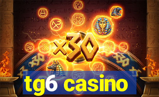 tg6 casino